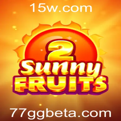 Explorando o Fascinante Mundo de SunnyFruits2 com 77GgBet